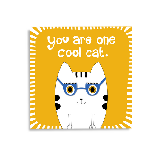 You are one cool cat | Greetings Card